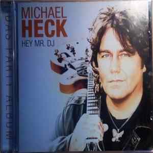 Michael Heck - Hey Mr. DJ FLAC