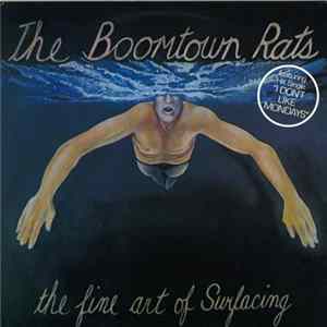 The Boomtown Rats - The Fine Art Of Surfacing FLAC