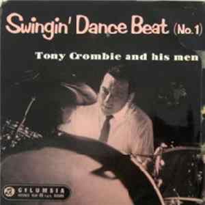 Tony Crombie And His Men - Swingin' Dance Beat (No. 1) FLAC