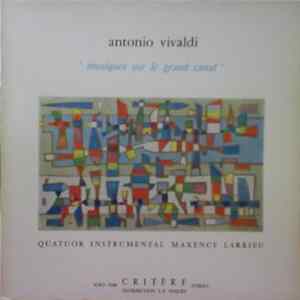 Antonio Vivaldi / Quatuor Instrumental Maxence Larrieu - Musiques Sur Le Grand Canal FLAC