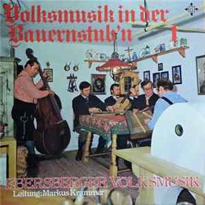 Ebersberger Volksmusik, Markus Krammer - Volksmusik In Der Bauernstub'n 1 FLAC