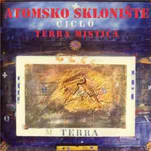 Atomsko Sklonište - Terra Mistica FLAC