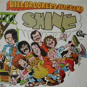 Bill Brookers Jugband - Shine FLAC
