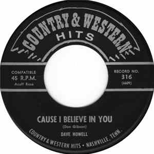 Dave Howell - Cause I Believe In You / Down The Aisle To Heartbreak FLAC