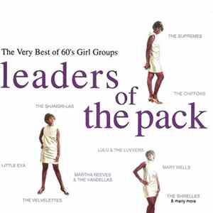Various - Leaders Of The Pack: The Very Best Of 60s Girl Groups FLAC