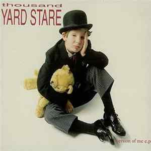 Thousand Yard Stare - Version Of Me E.P. FLAC