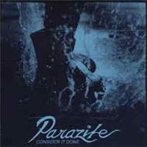 Parazite - Consider it Done FLAC