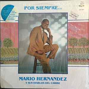 Mario Hernandez Y Sus Diablos Del Caribe - Por Siempre FLAC