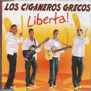 Los Ciganeros Grecos - Liberta! FLAC