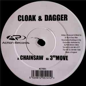 Cloak & Dagger - Chainsaw / 3rd Move FLAC