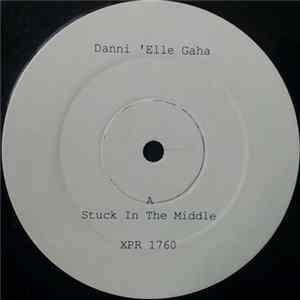 Danni'elle Gaha - Stuck In The Middle FLAC