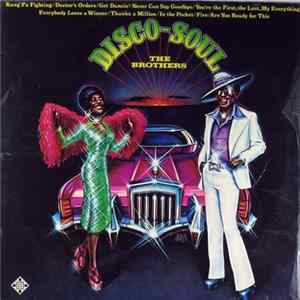 The Brothers - Disco-Soul FLAC