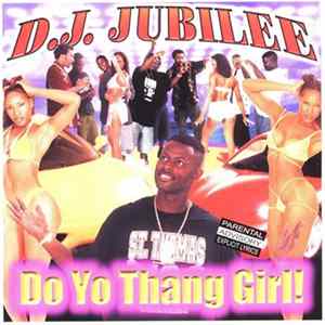 DJ Jubilee - Do Ya Thang Girl FLAC