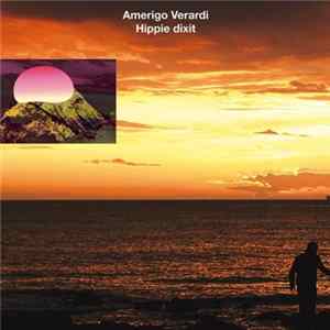Amerigo Verardi - Hippie Dixit FLAC