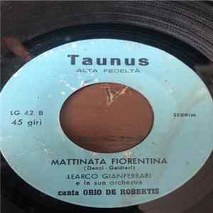 Orio De Robertis - Granada / Mattinata Fiorentina FLAC