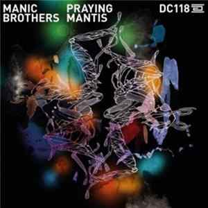 Manic Brothers - Praying Mantis FLAC