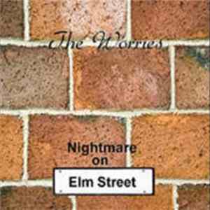 The Worries - Nightmare On Elm Street FLAC