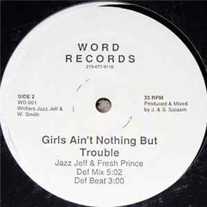 Jazz Jeff & Fresh Prince - Girls Ain't Nothing But Trouble FLAC