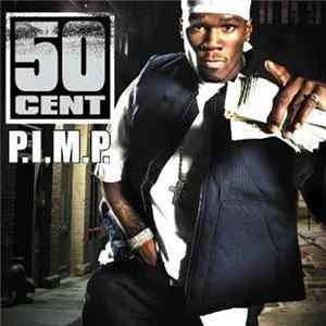 50 Cent - P.I.M.P. FLAC