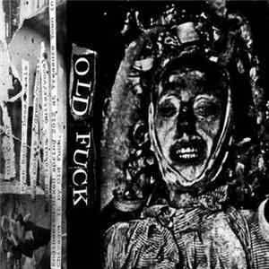 Old Fuck - Old Fuck FLAC