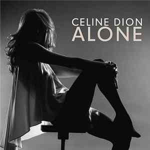 Celine Dion - Alone FLAC