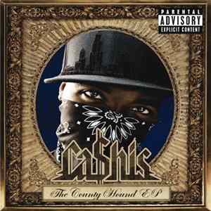Ca$his - The County Hound EP FLAC