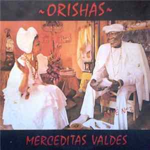 Merceditas Valdes - Orishas - Aché №3 FLAC