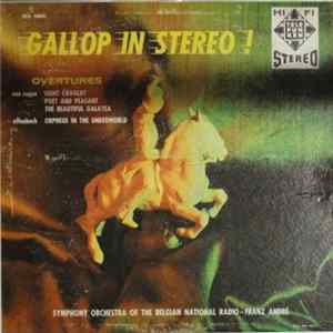 Franz André, Symphony Orchestra Of The Belgium National Radio - Gallop in Stereo Overtures FLAC