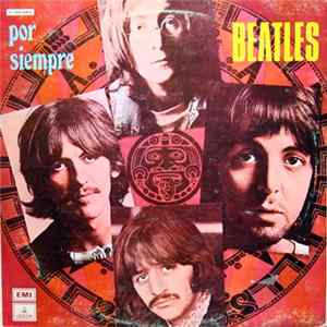 The Beatles - Por Siempre Beatles FLAC