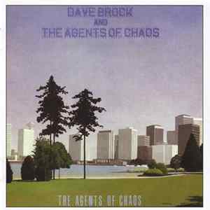 Dave Brock And The Agents Of Chaos - The Agents Of Chaos FLAC