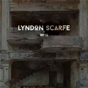 Lyndon Scarfe - Drifting FLAC