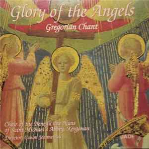 Benedictine Nuns Choir Of Kergonan - Glory Of The Angels Gregorian Chant FLAC