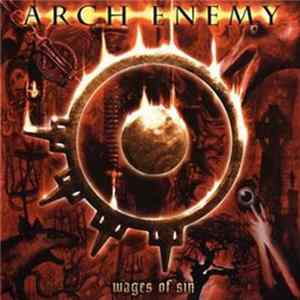 Arch Enemy - Wages Of Sin FLAC