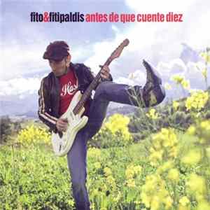 Fito & Fitipaldis - Antes De Que Cuente Diez FLAC