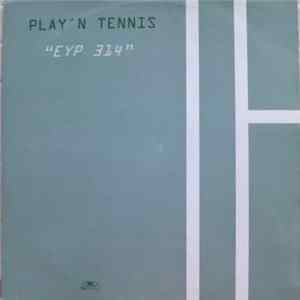 EYP 314 - Play'n Tennis FLAC