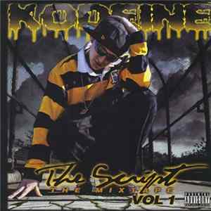 Kodeine - The Script Volume 1 FLAC