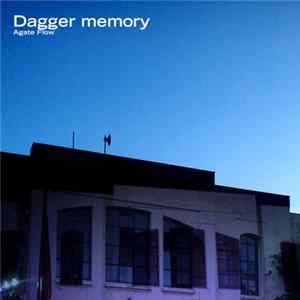 Agate Flow - Dagger Memory FLAC