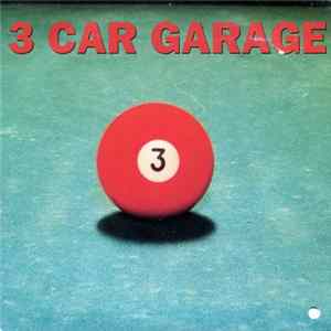 3 Car Garage - 3 Car Garage FLAC