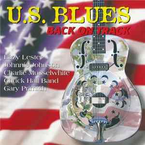 Various - U.S. Blues Back On Track FLAC