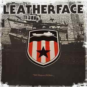 Leatherface - The Stormy Petrel FLAC