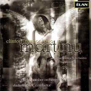 Martinu, Clinton - Narboni Duo, Vladimír Válek, Talich Chamber Orchestra - Works For 2 Pianos FLAC