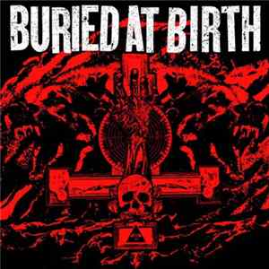Buried At Birth - Smashed In The Face FLAC