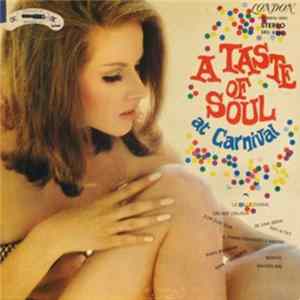 Various - A Taste Of Soul At Carnival FLAC