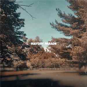 Mayday Parade - Mayday Parade FLAC