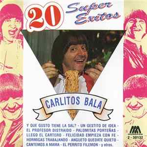 Carlitos Balá - 20 Super Exitos FLAC