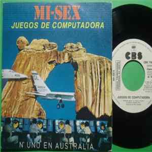Mi-Sex - Juegos De Computadora FLAC