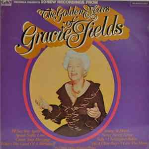 Gracie Fields - The Golden Years Of Gracie Fields FLAC