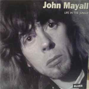 John Mayall - Life In The Jungle FLAC