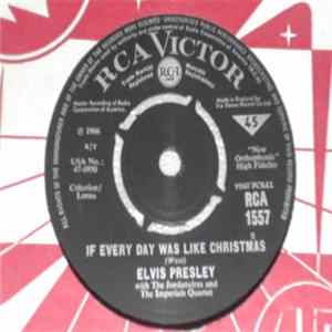 Elvis Presley - If Every Day Was Like Christmas FLAC