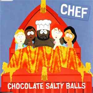 Chef - Chocolate Salty Balls FLAC